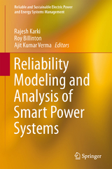 Reliability Modeling and Analysis of Smart Power Systems - 