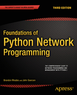 Foundations of Python Network Programming - Rhodes, Brandon; Goerzen, John