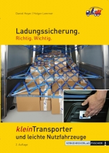 Ladungssicherung Kleintransporter und leichte Nutzfahrzeuge - Daniel Heyer, Holger Lemmer