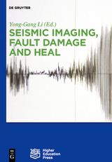 Seismic Imaging, Fault Damage and Heal - 