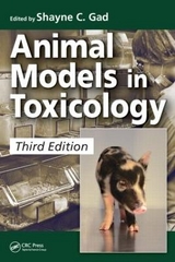 Animal Models in Toxicology - Gad, Shayne C.