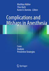 Complications and Mishaps in Anesthesia - 