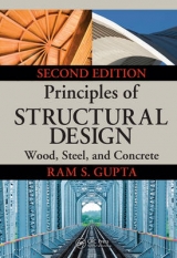 Principles of Structural Design - Gupta, Ram S.