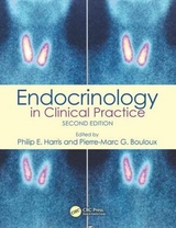 Endocrinology in Clinical Practice - Harris, Philip E.; Bouloux, Pierre-Marc G.