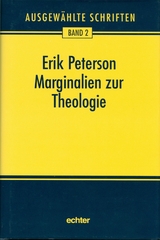 Marginalien zur Theologie und andere Schriften -  Erik Peterson
