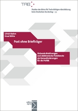 Post ohne Briefträger - Ulrich Riehm, Knud Böhle