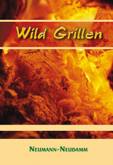 Wild Grillen