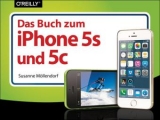 Das Buch zum iPhone 5s und 5c - Möllendorf, Susanne