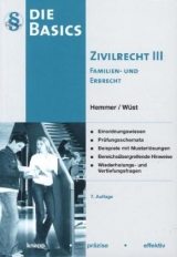 Basics Zivilrecht III - Familien- und Erbrecht - Hemmer, Karl-Edmund; Wüst, Achim