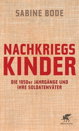 Nachkriegskinder - Bode, Sabine