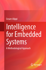 Intelligence for Embedded Systems - Cesare Alippi