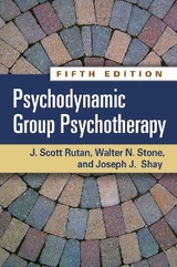 Psychodynamic Group Psychotherapy, Fifth Edition - Rutan, J. Scott; Stone, Walter N.; Shay, Joseph J.