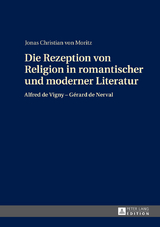 Die Rezeption von Religion in romantischer und moderner Literatur - Jonas Von Moritz