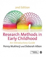 Research Methods in Early Childhood - Mukherji, Penny; Albon, Deborah