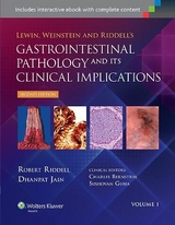 Lewin, Weinstein and Riddell's Gastrointestinal Pathology and its Clinical Implications - Riddell, Robert; Jain, Dhanpat