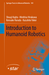 Introduction to Humanoid Robotics - Shuuji Kajita, Hirohisa Hirukawa, Kensuke Harada, Kazuhito Yokoi