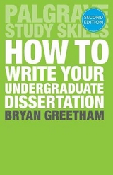 How to Write Your Undergraduate Dissertation - Greetham, Bryan