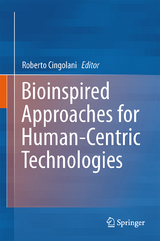 Bioinspired Approaches for Human-Centric Technologies - 