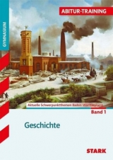 Abitur-Training - Geschichte Baden-Württemberg - Band 1 - Werner, Johannes; Größl, Wolf-Rüdiger