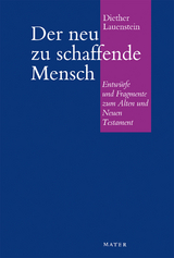 Der neu zu schaffende Mensch - Diether Lauenstein