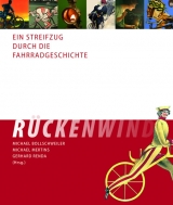 Rückenwind - Ein Streifzug durch die Fahrradgeschichte