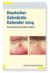 Deutscher Zahnärzte Kalender 2014 - Heidemann, Detlef
