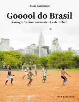 Gooool do Brasil - Alois Gstöttner