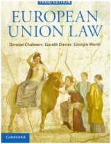 European Union Law - Chalmers, Damian; Davies, Gareth; Monti, Giorgio