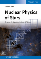 Nuclear Physics of Stars - Christian Iliadis