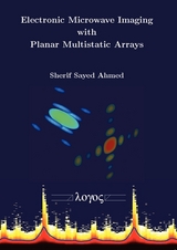 Electronic Microwave Imaging with Planar Multistatic Arrays - Sherif Sayed Ahmed