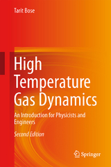 High Temperature Gas Dynamics - Bose, Tarit K.