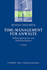 Time-Management für Anwälte - Benno Heussen