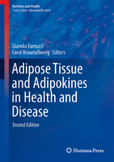 Adipose Tissue and Adipokines in Health and Disease - Fantuzzi, Giamila; Braunschweig, Carol