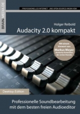 Audacity 2.0 kompakt - Holger Reibold