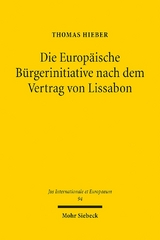 Die Europäische Bürgerinitiative nach dem Vertrag von Lissabon - Thomas Hieber