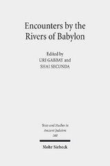 Encounters by the Rivers of Babylon - 