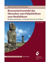 Bewusstseinswandel des Menschen vom Paläolithikum z. Neolithikum - Martyn Rawson, Rita Schumacher