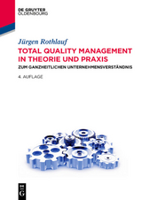 Total Quality Management in Theorie und Praxis - Rothlauf, Jürgen