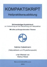 Kompaktskript: Heilpraktikerausbildung - Sabine Gabelmann