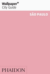 Wallpaper* City Guide Sao Paulo 2014 - Wallpaper*