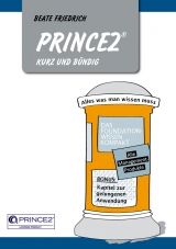 PRINCE2 kurz & bündig - Beate Friedrich