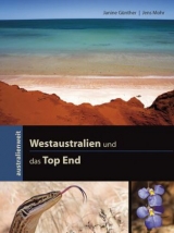 Westaustralien und das Top End - Janine Günther, Jens Mohr