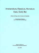 Ameisensäure, Kleesäure, Harnsäure - Eisen, Gold, Blei - Manfred von Mackensen