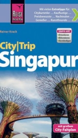 Reise Know-How CityTrip Singapur - Rainer Krack