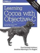 Learning Cocoa with Objective-C - Buttfield-Addison, Paris; Manning, Jonathan; Nugent, Tim