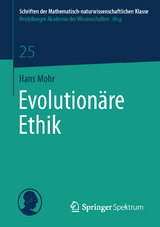 Evolutionäre Ethik - Hans Mohr