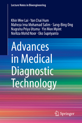 Advances in Medical Diagnostic Technology - Khin Wee Lai, Yan Chai Hum, Maheza Irna Mohamad Salim, Sang-Bing Ong, Nugraha Priya Utama