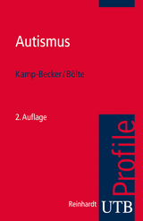 Autismus - Kamp-Becker, Inge; Bölte, Sven