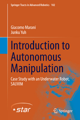 Introduction to Autonomous Manipulation - Giacomo Marani, Junku Yuh