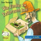 Pettersson und Findus. Wie Findus zu Pettersson kam - Nordqvist, Sven; Oberpichler, Frank; Faber, Dieter